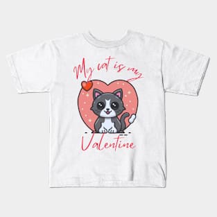 my cat is my valentine Kids T-Shirt